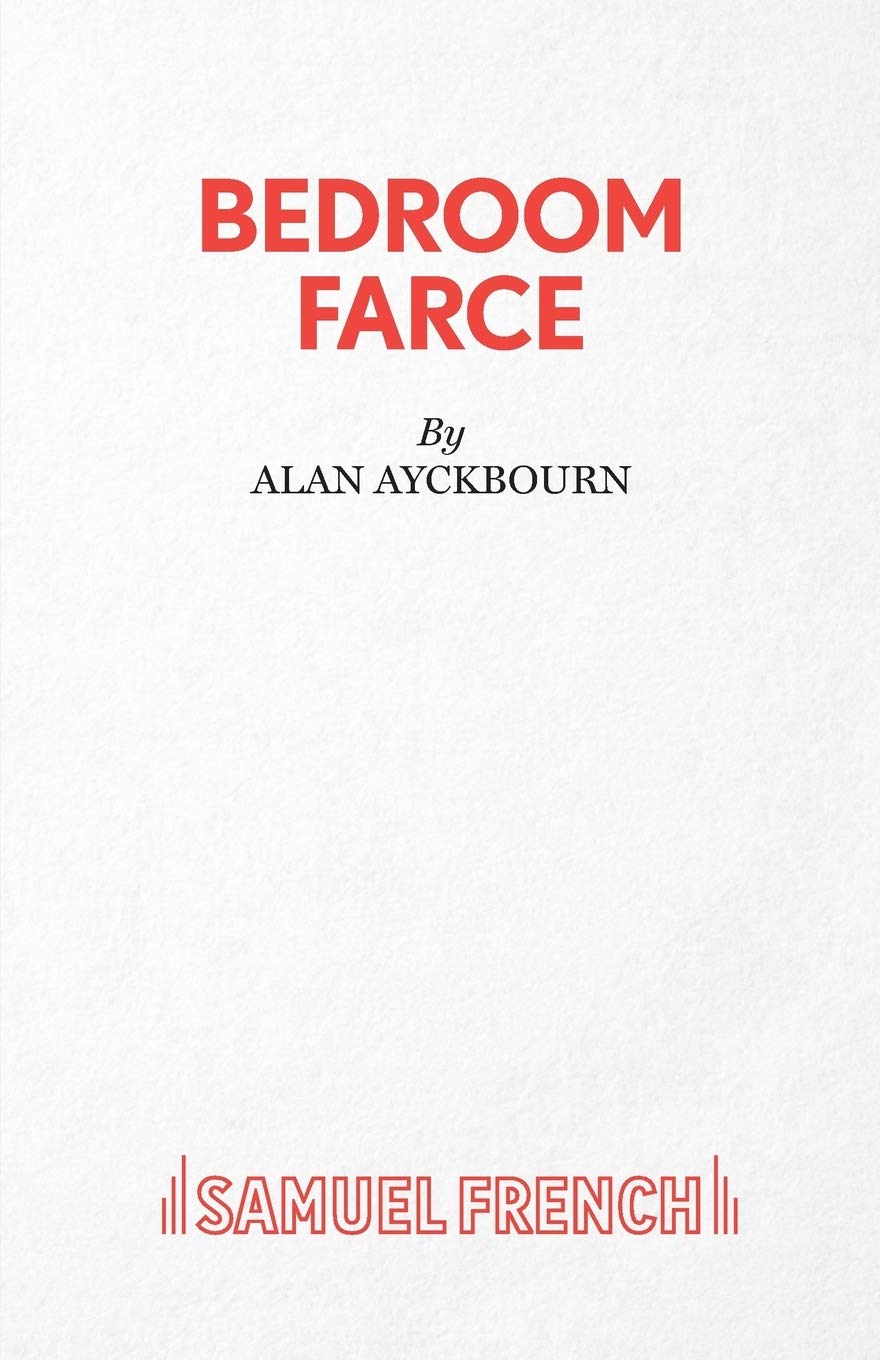 Bedroom Farce - A Comedy (Acting Edition S.). Ayckbourn 9780573110474 New**