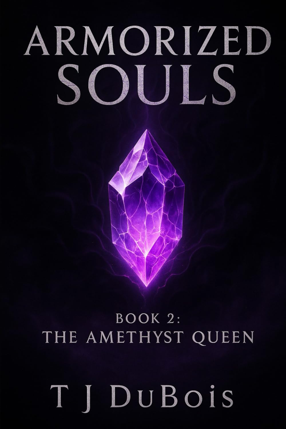 Armorized Souls Book 2: The Amethyst Queen