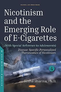 Nicotinism and the Emerging Role of E-Cigarettes (With Special Reference to Adolescents): Disease-Specific Personalized Theranostics of Nicotinism (Alcohol and Drug Abue)