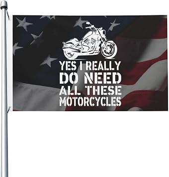 Yes I Really Do Need All These Motorcycles 3X5 Ft Flag Double Sided Decor Banner Garden Flag for Outside Room Indoor