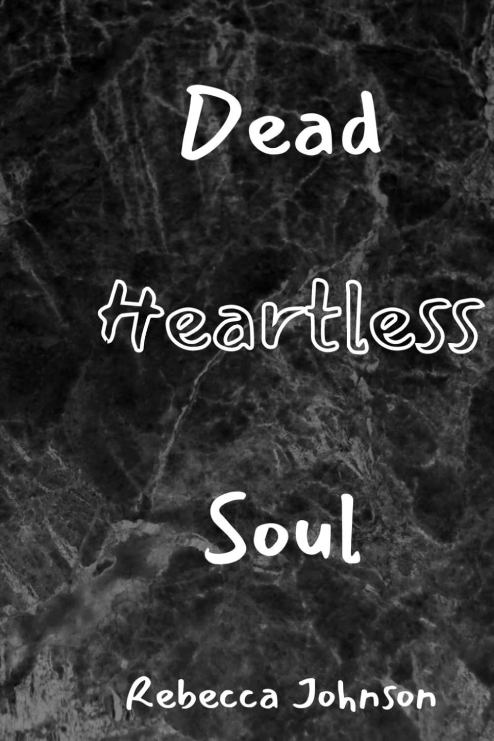 Dead Heartless Soul