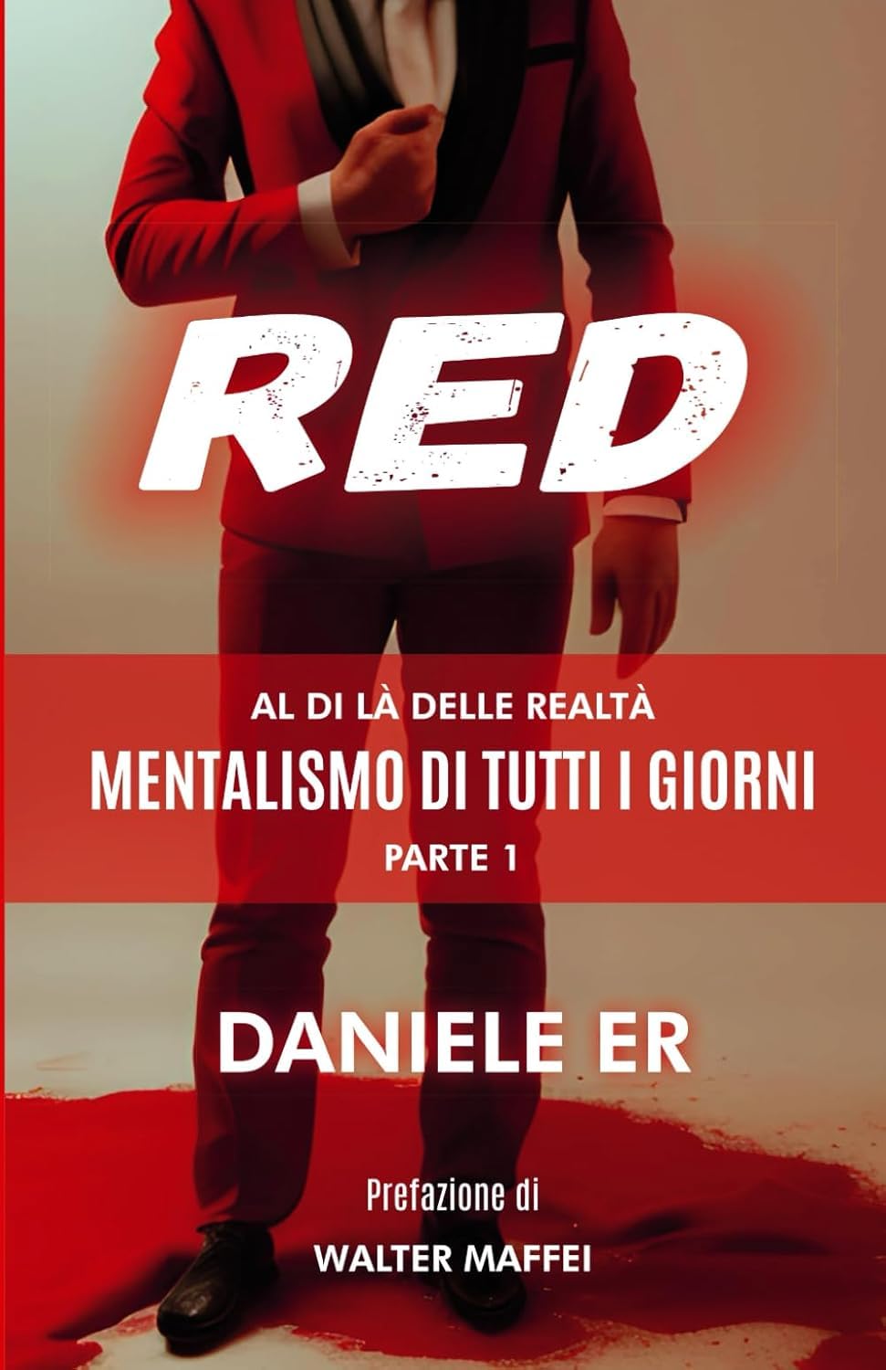 Livre RED Al di là delle realtà mentalismo pour vaincre la timidité