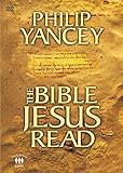 The Bible Jesus Read: An Eight-Session Exploration of the Old Testament