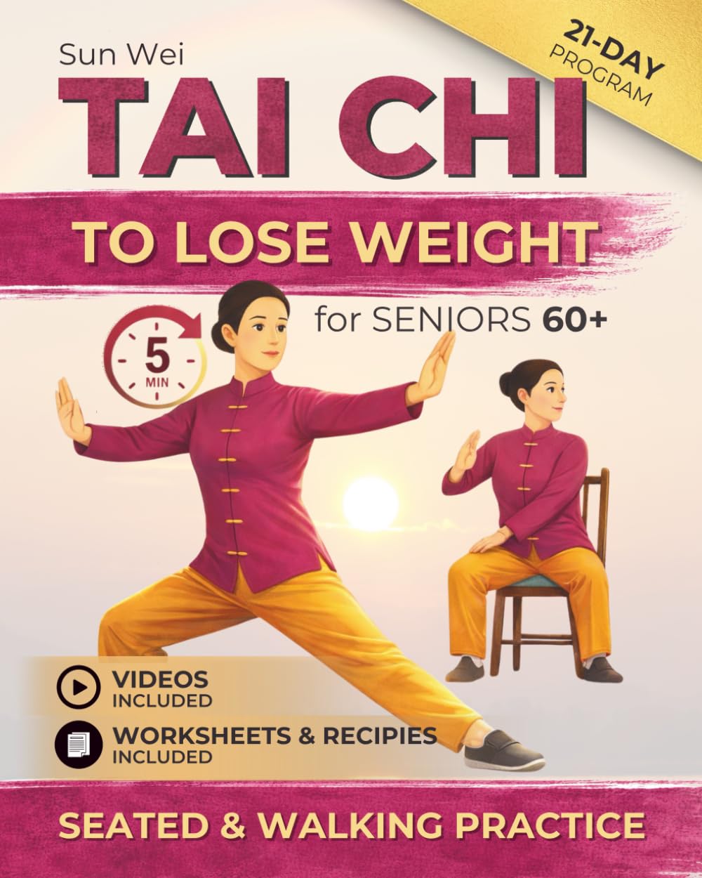 Tai Chi to Lose Weight: Gentle 5-Minute Daily Workouts to Burn Fat, Boost Energy & Restore Balance — Easy Standing and Seated Exercises for All Levels
