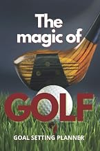 The magic of GOLF ⛳️: Goal Setting Planner, Motivational Goal Planner Journal