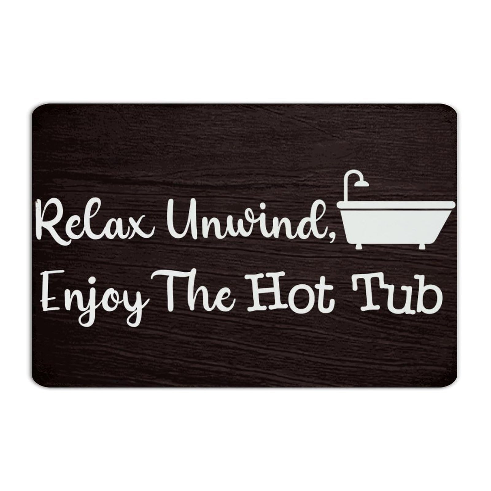 Autravelco Style-2 Relax Unwind Enjoy The Hot Tub Metal Signs Outdoor 12X18 Inch Country Restaurants Dining Room Garden Wall Décor Garage Signs Wall Art Plaques For Shop
