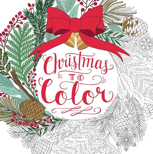 Christmas to Color: Coloring Book for Adults and Kids to Share: A Christmas Holiday Book for Kids image 2