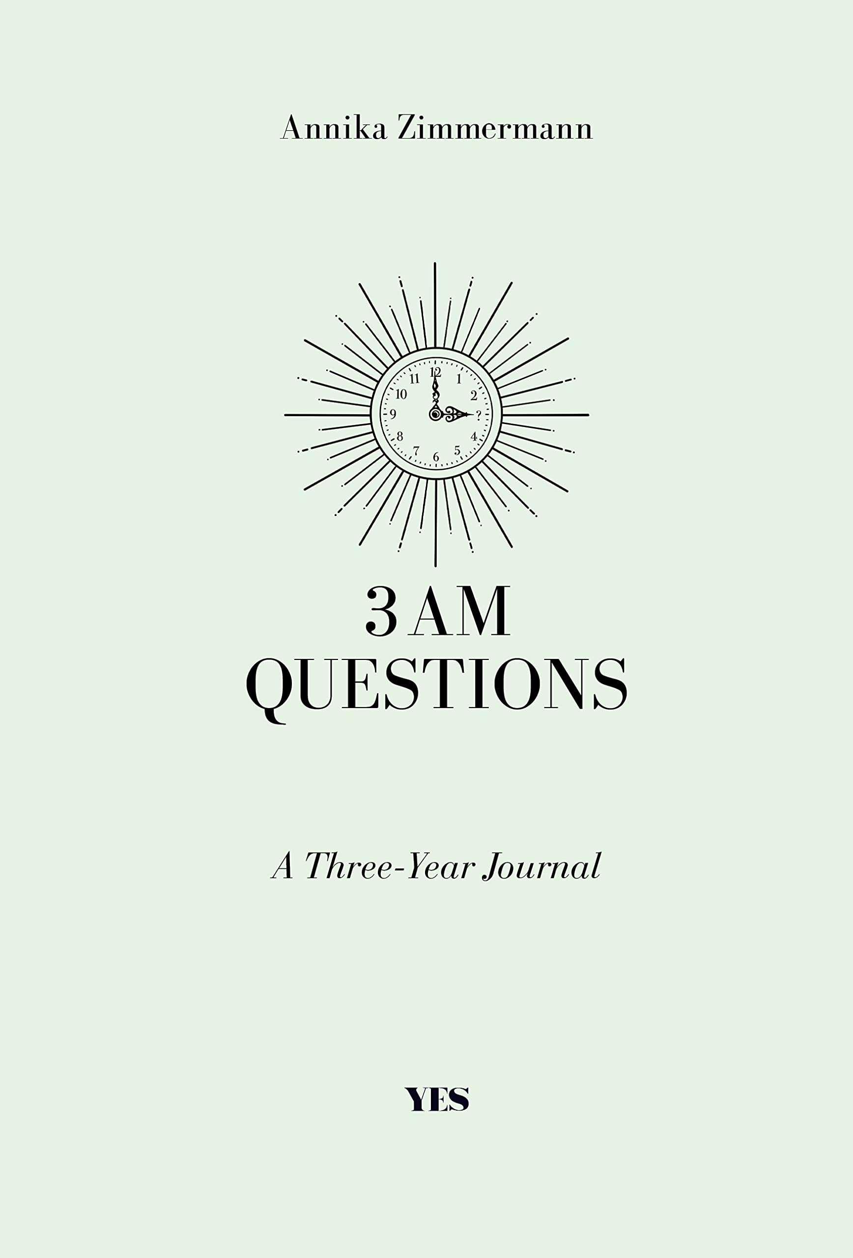 3 AM Questions: A Three-Year Journal