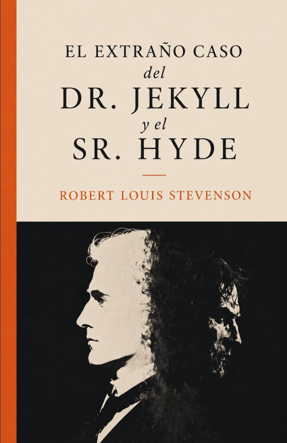 El extraño caso del Dr. Jekyll y el Sr. Hyde (Clásicos de ciencia ficción, fantasía y terror)