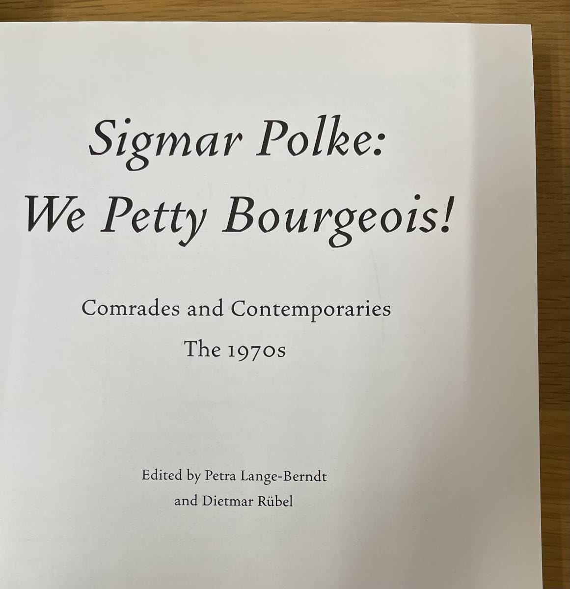 Amazon.co.jp: ジグマーポルケ Sigmar Polke We Petty Bourgeois 作品
