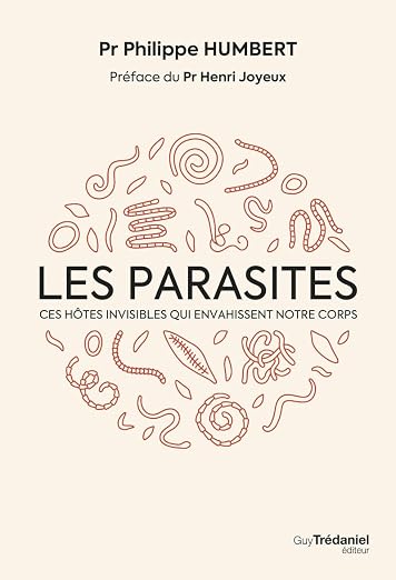 Les Parasites : ces hôtes invisibles qui envahissent notre corps cover