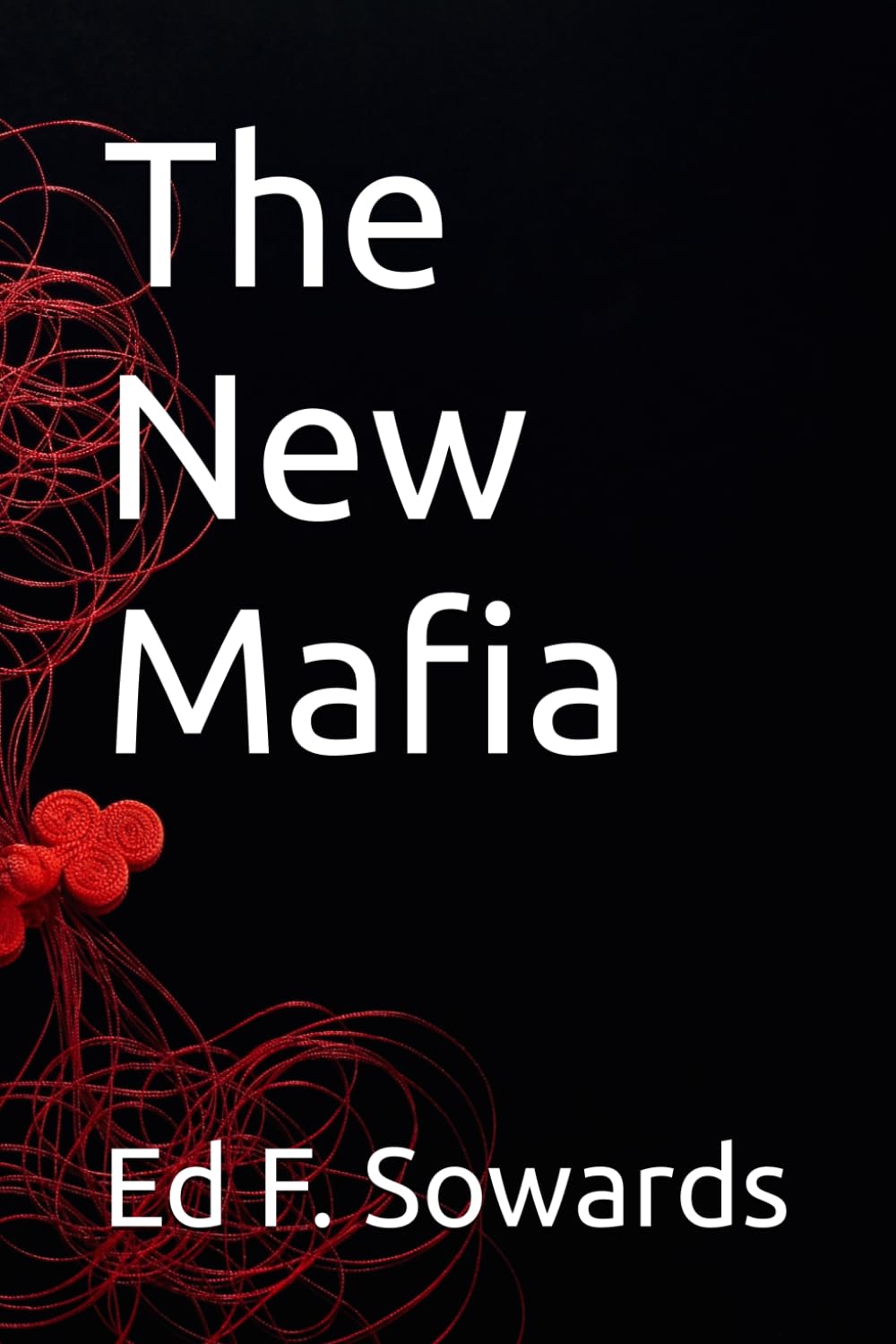 The New Mafia