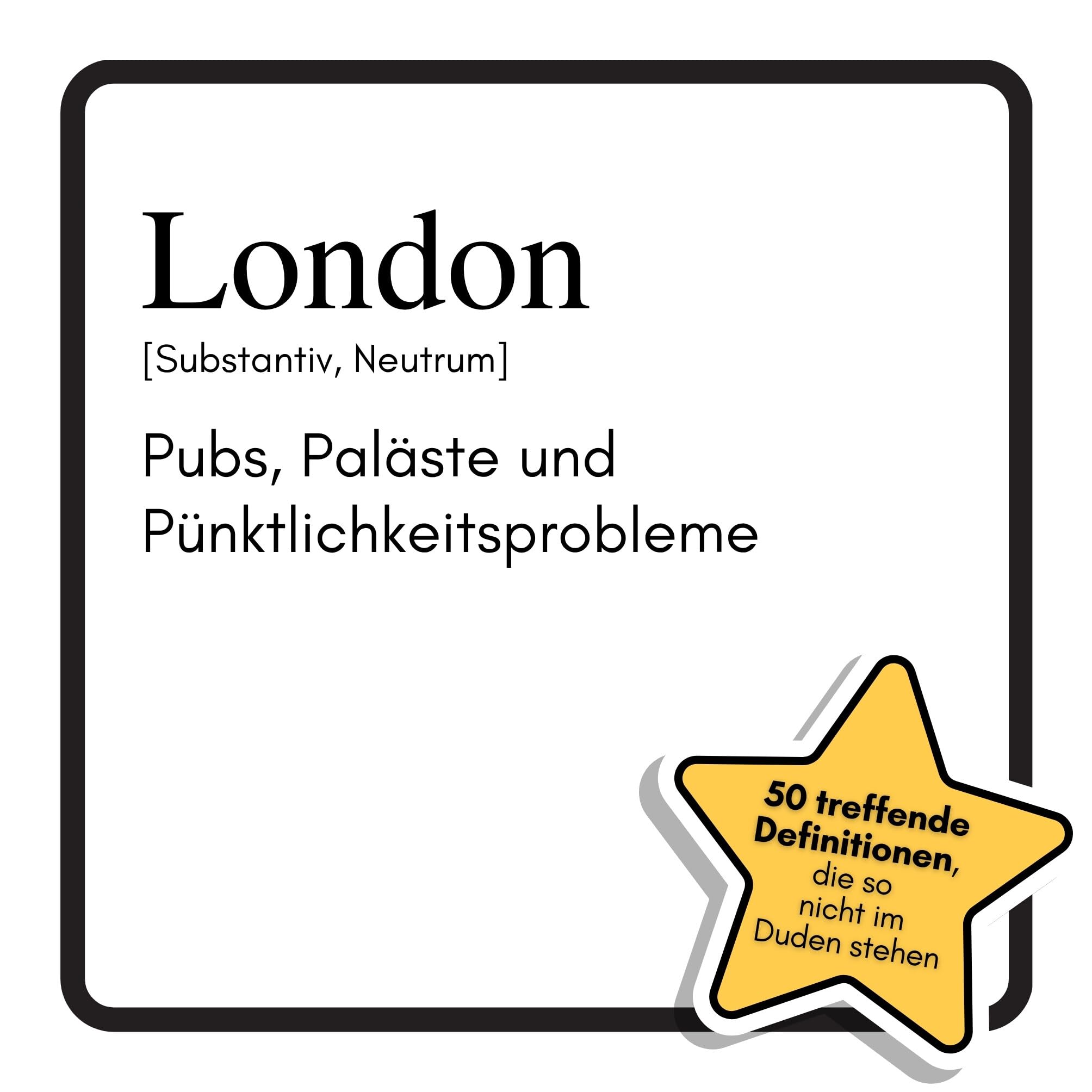 London: Pubs, Paläste und Pünktlichkeitsprobleme. Das lustige Geschenkbuch für Mann, Frau, Kollege, Freund zu Geburtstag, Weihnachten