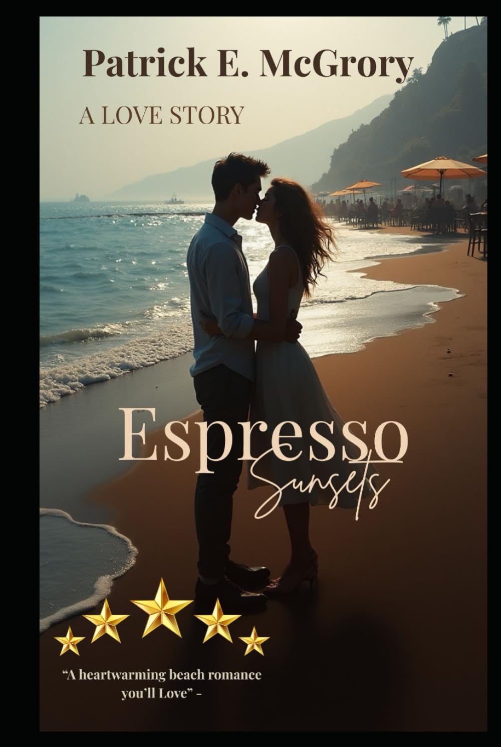 Espresso Sunsets: A Romance Novel