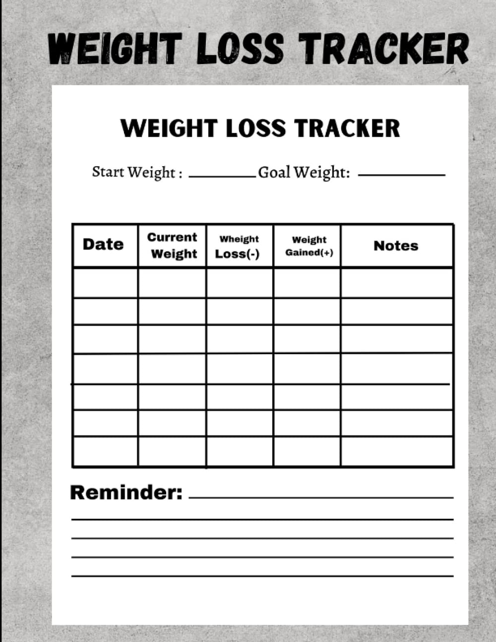 Independently published WEIGH LOSS TRACKER: Weight Loss Journal : Body Measurement Tracker Journal and Keep Track Of Your Body Weight