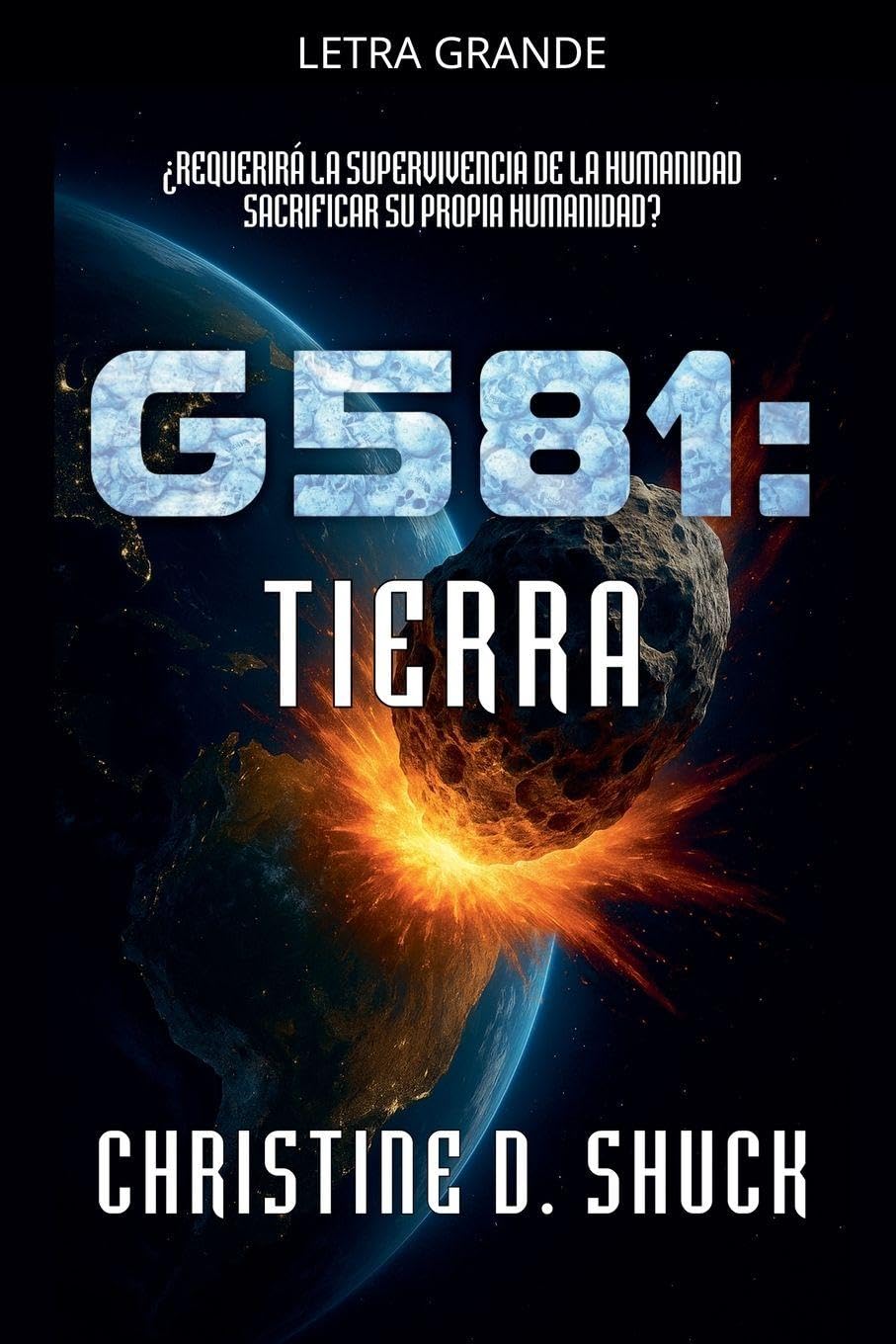 G581: Tierra: 3 (Gliese 581g Espanol)