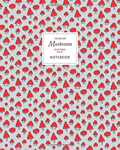One Million Mushrooms Notebook - Ruled Pages - 8x10 (Magic Red)