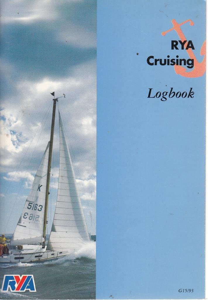 RYA Sail Cruising and Yachtmaster Scheme: Syllabus and Logbook