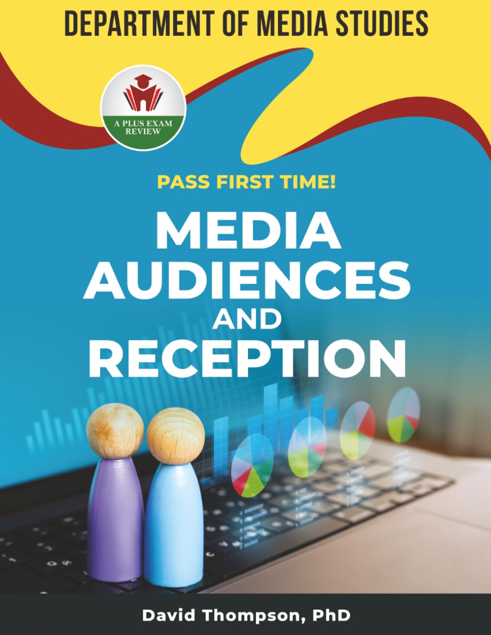 MEDIA AUDIENCES AND RECEPTION EXIT EXAM PREP