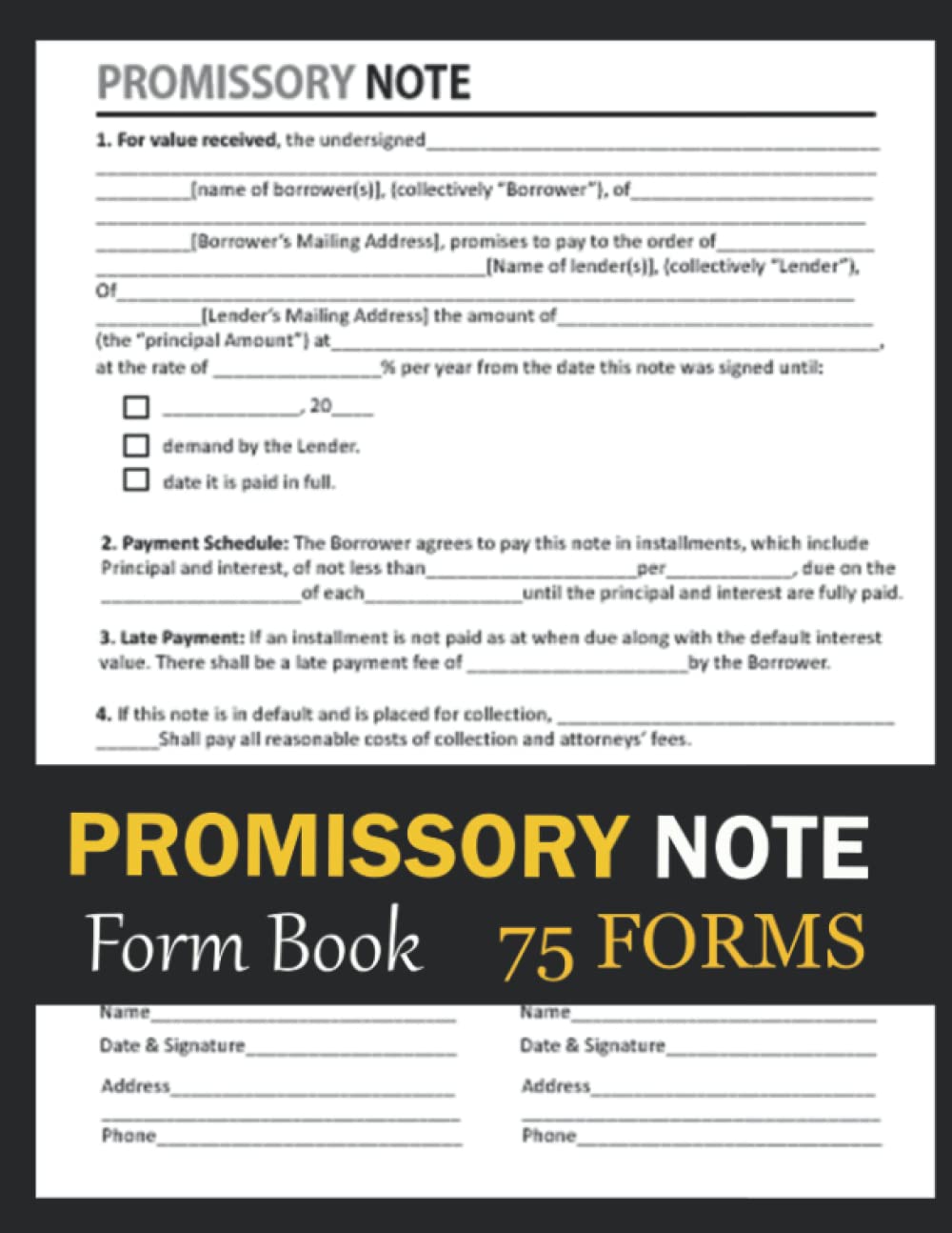 AdrianToler Promissory Note Form Book: 75 Forms | Notes Payable For Lender and Borrower To State Loan Terms and Conditions, Amount, Interests and Payment Plan. Blank Promissory Agreement Form