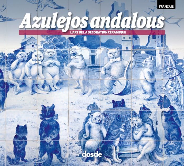 ED. FOTO - AZULEJOS ANDALUCES (FRANCES) (Serie Arte)