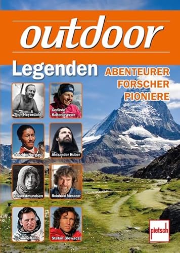 outdoor-Legenden: Abenteurer, Forscher, Pioniere., 4.81