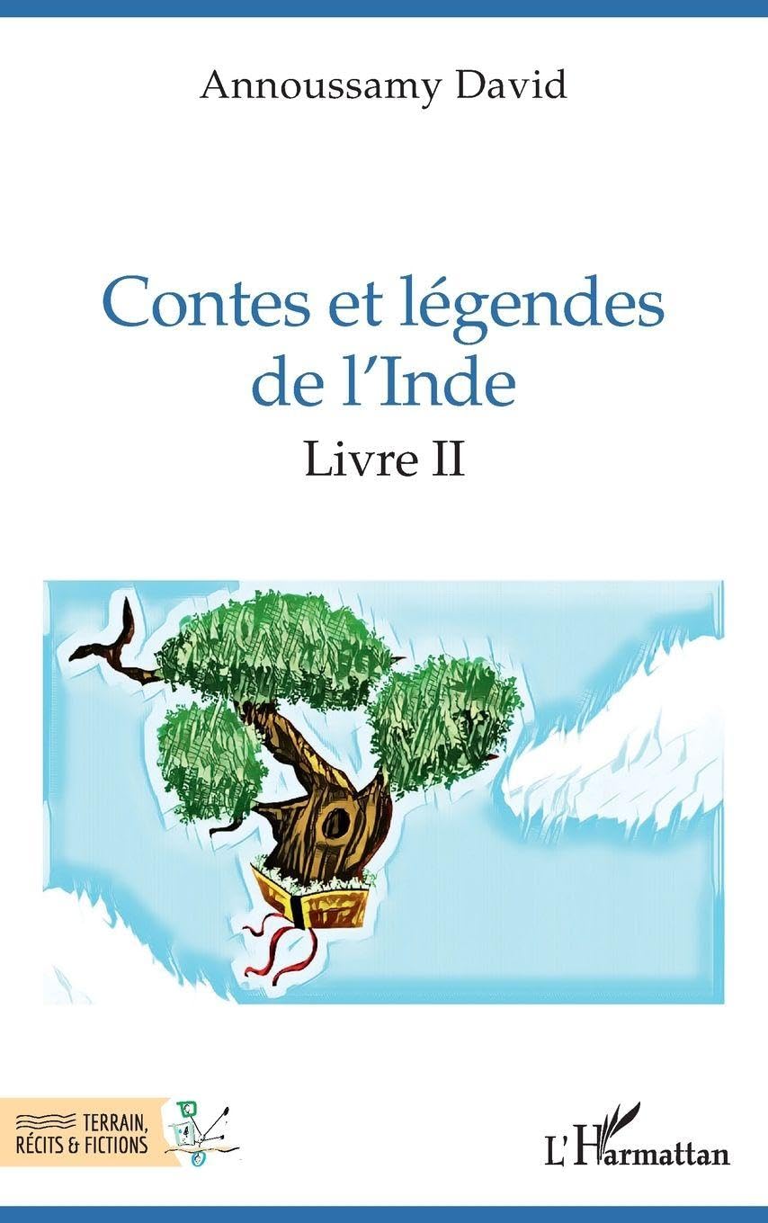 Contes et légendes de l'Inde: Livre II: 2 (Terrain, Récits Et Fictions)