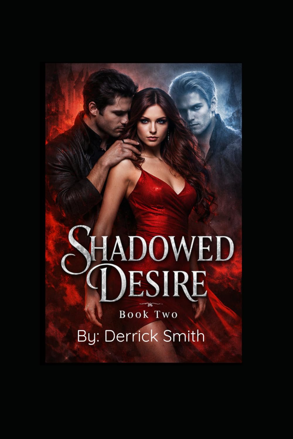 Shadowed Desire: Strange Romance Book 2 (STRANGE ROMANCE TRILOGY)