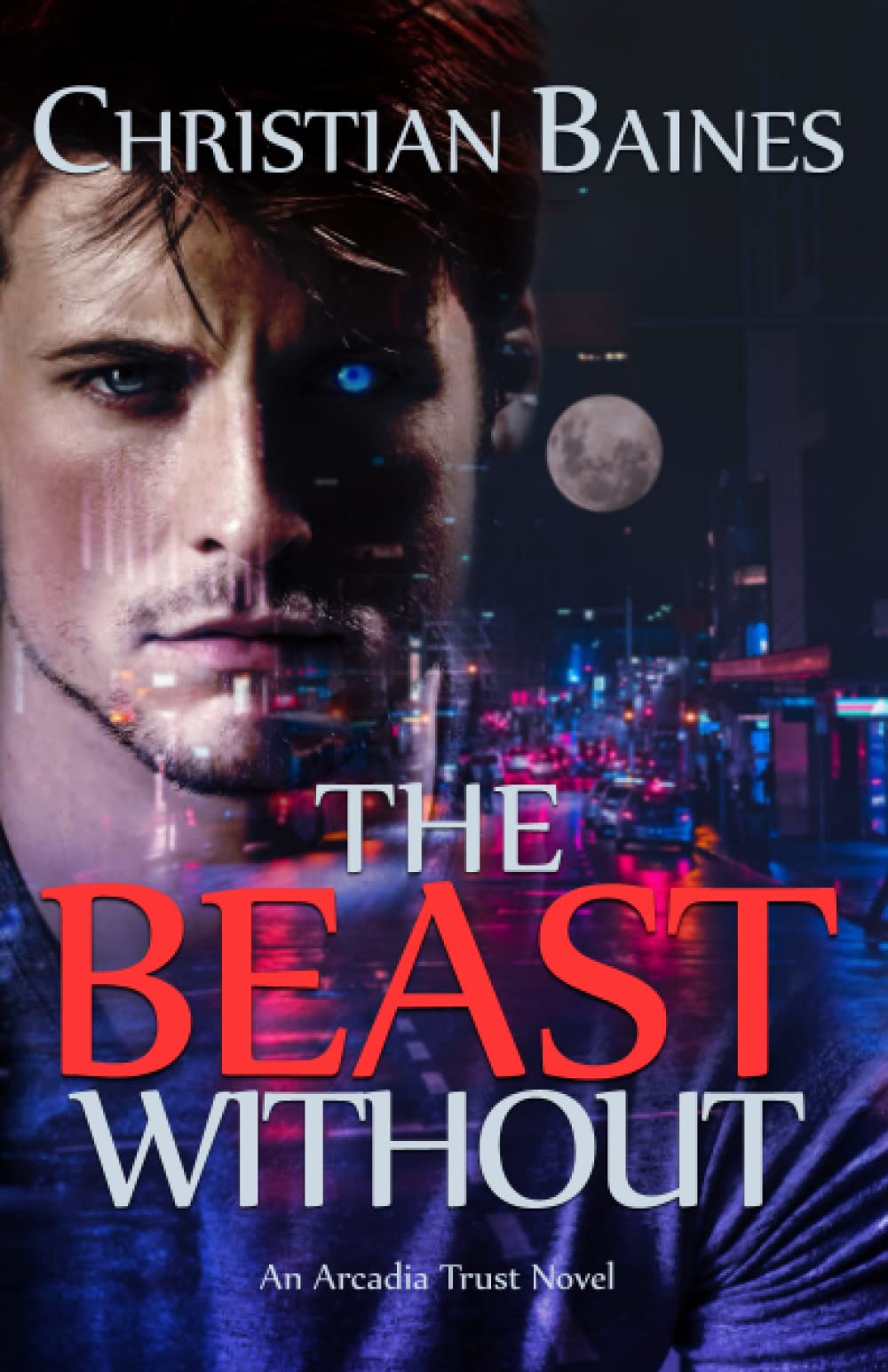 The Beast Without: 1 (Arcadia Trust)