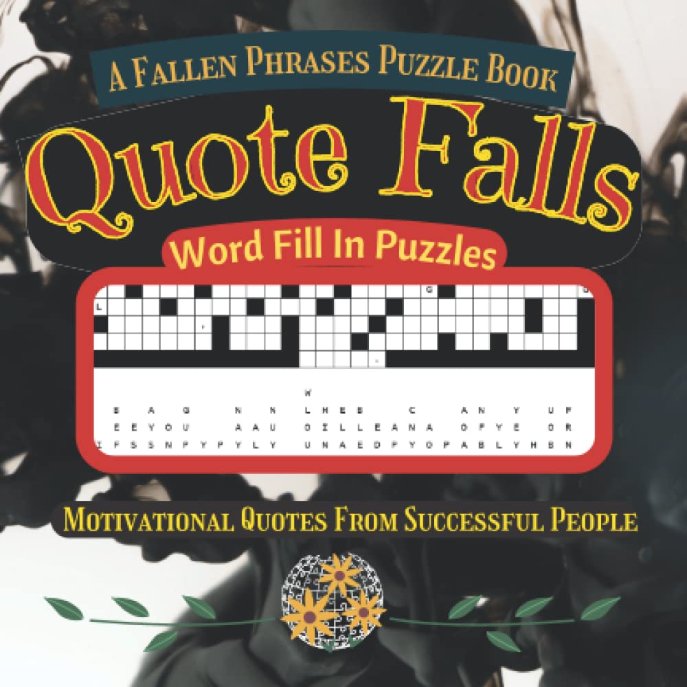 Quote Falls Fill In Word Puzzles Inspirational Success Quotes Edition ...
