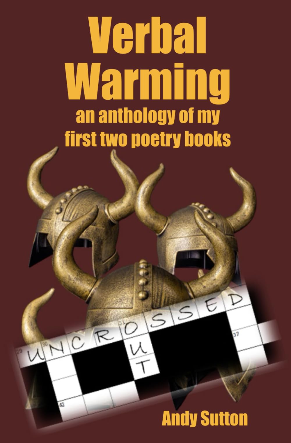 Verbal Warming: an anthology of my first two books