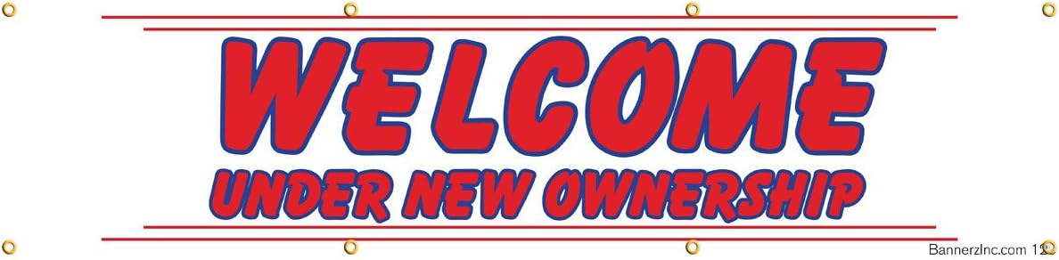 Welcome Under New Ownership | Full Color Horizontal Vinyl Display Banner with Grommets | Ready to Hang | 1.5’h x 6’w feet