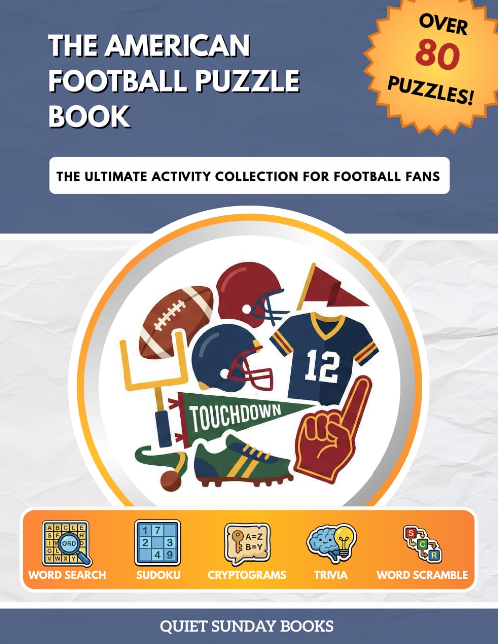 The American Football Puzzle Book: The Ultimate Activity Collection for Football Fans