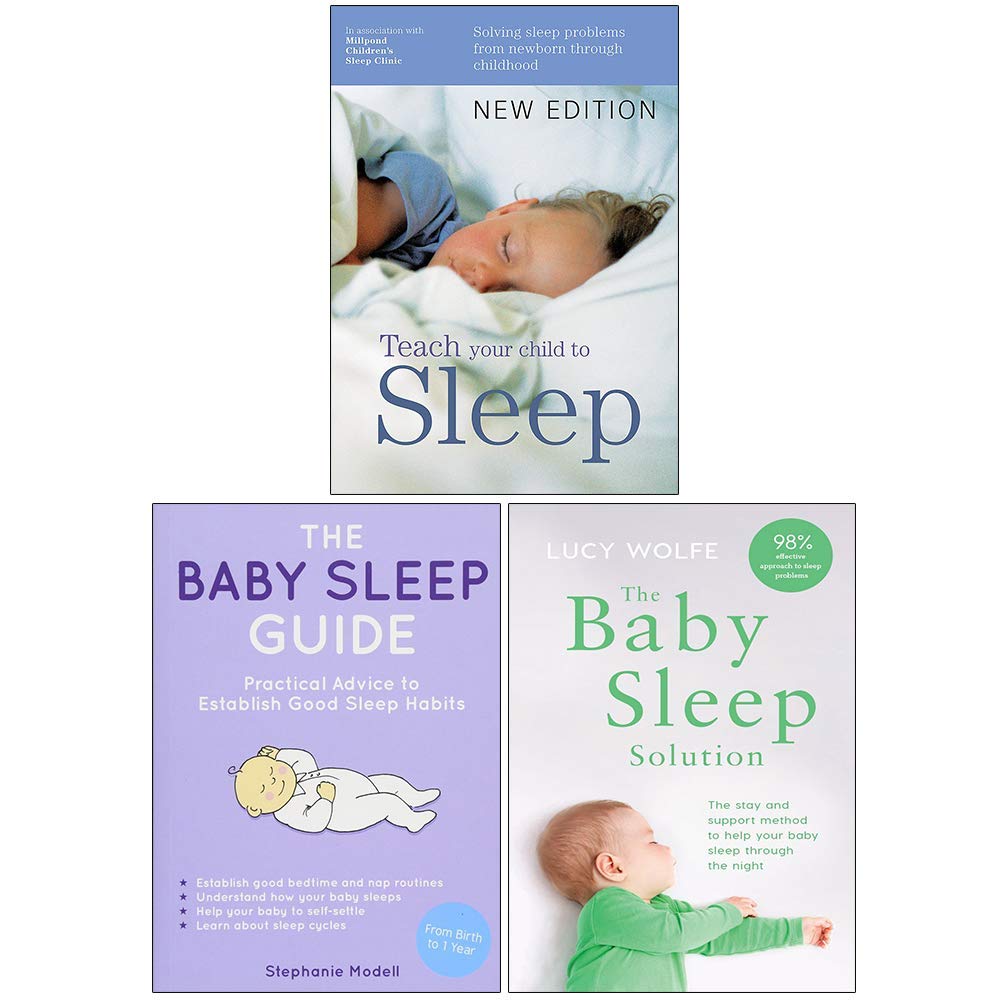 Teach Your Child to Sleep, The Baby Sleep Guide, The Baby Sleep Solution  Books Collection Set