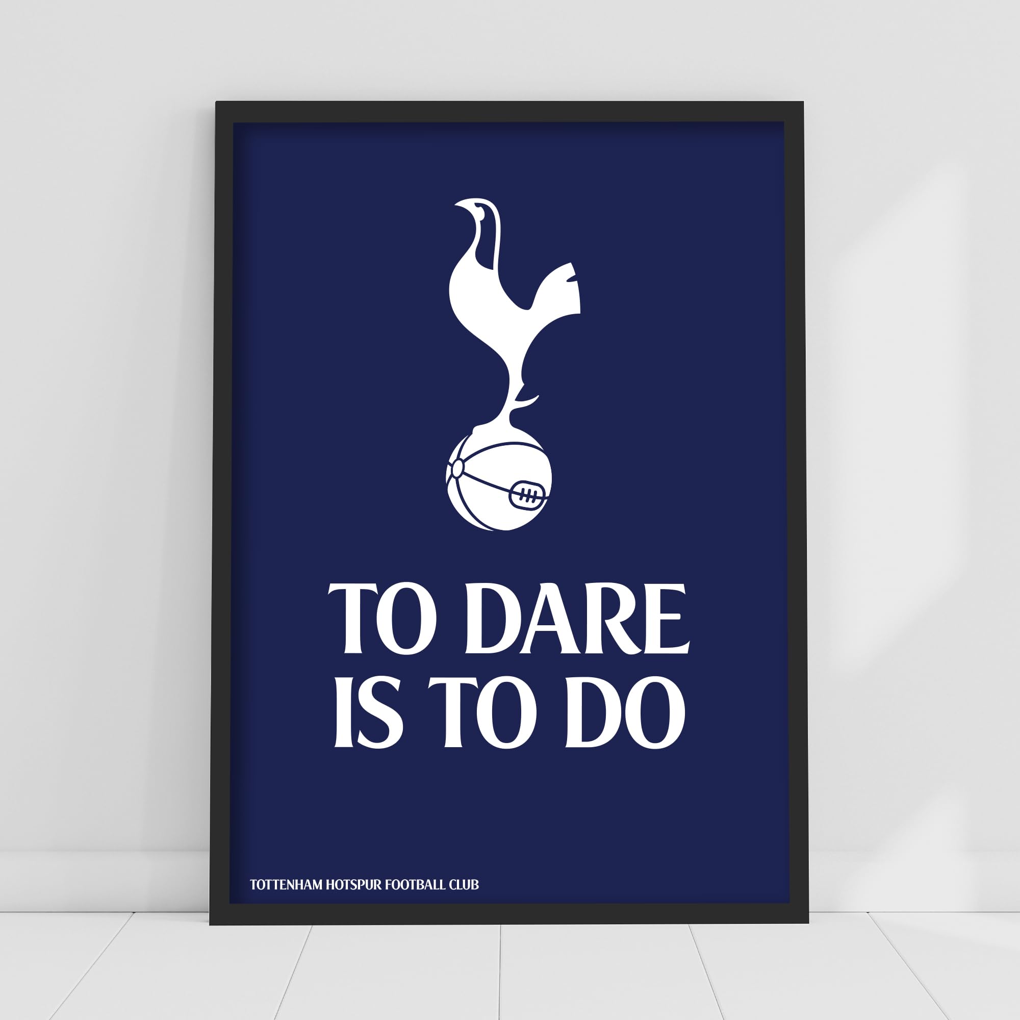 Themed Tottenham Hotspur Print - To Dare Is To Do Crest Poster Wall Art (42cm x 59.4cm - A2)