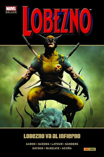 Portada de Lobezno 6: Lobezno Va al Infierno