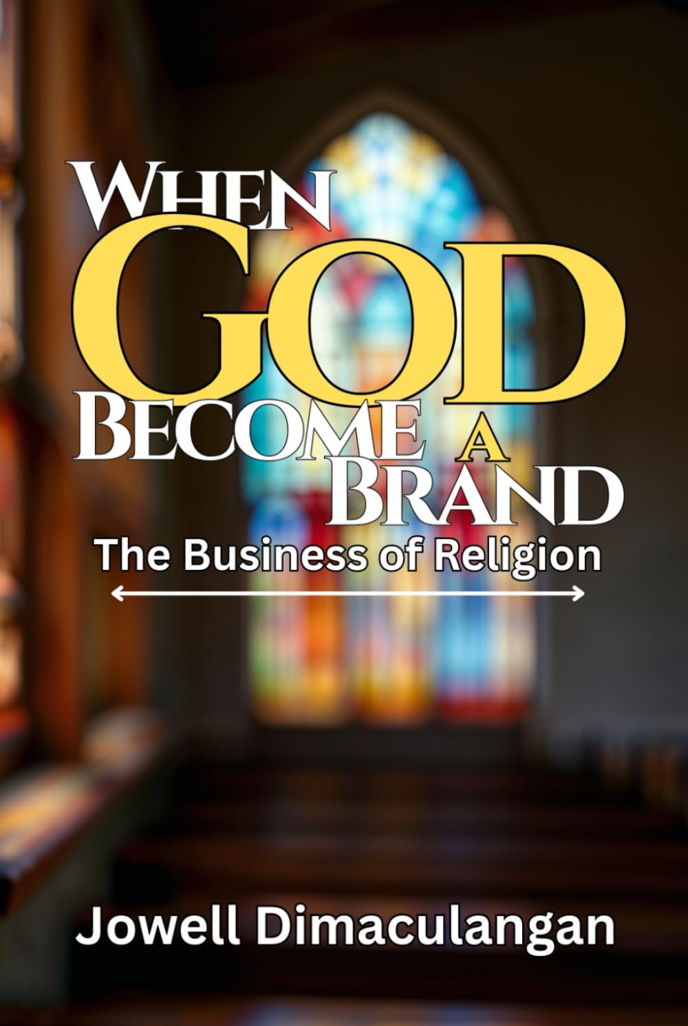 When God Become a Brand: The Business of Religion
