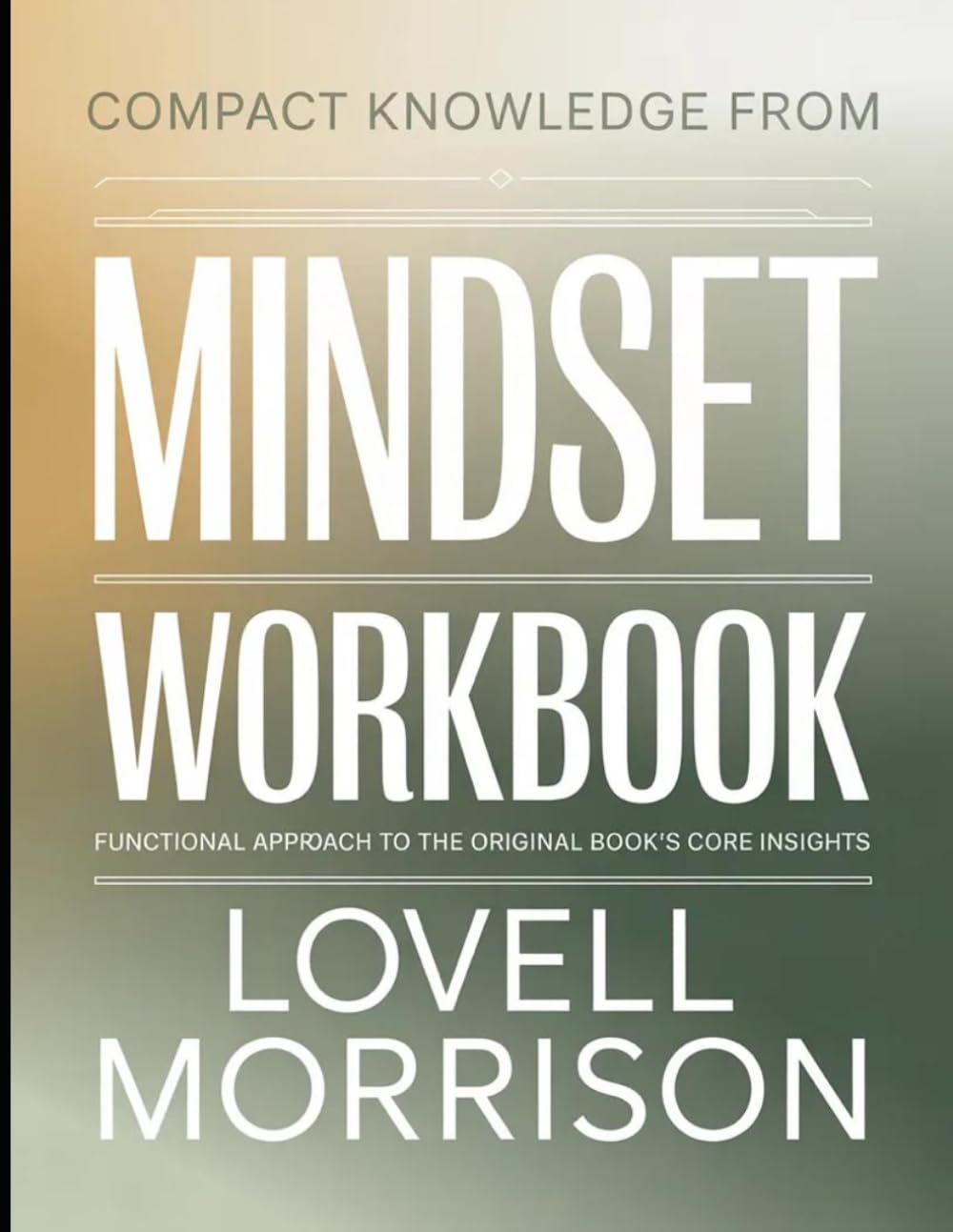 Compact Knowledge From Mindset: Functional Approach to the Core Insights