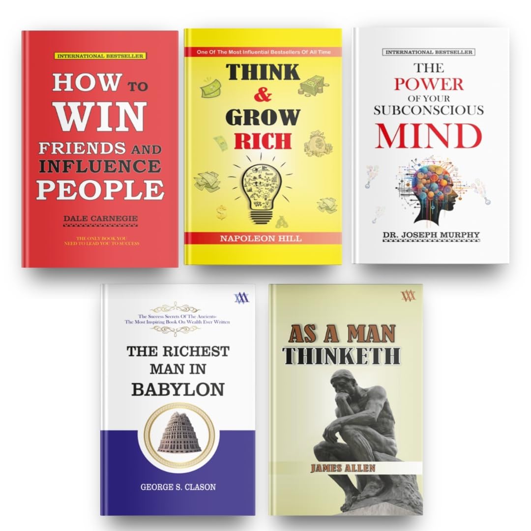 Books For Personal Growth (Set of 5 Books) : How to Win Friends and Influence People Think and Grow Rich The Power of Your Subconscious Mind As a Man Thinketh The Richest Man In Babylon Perfect Paperback – 1 January 2024
