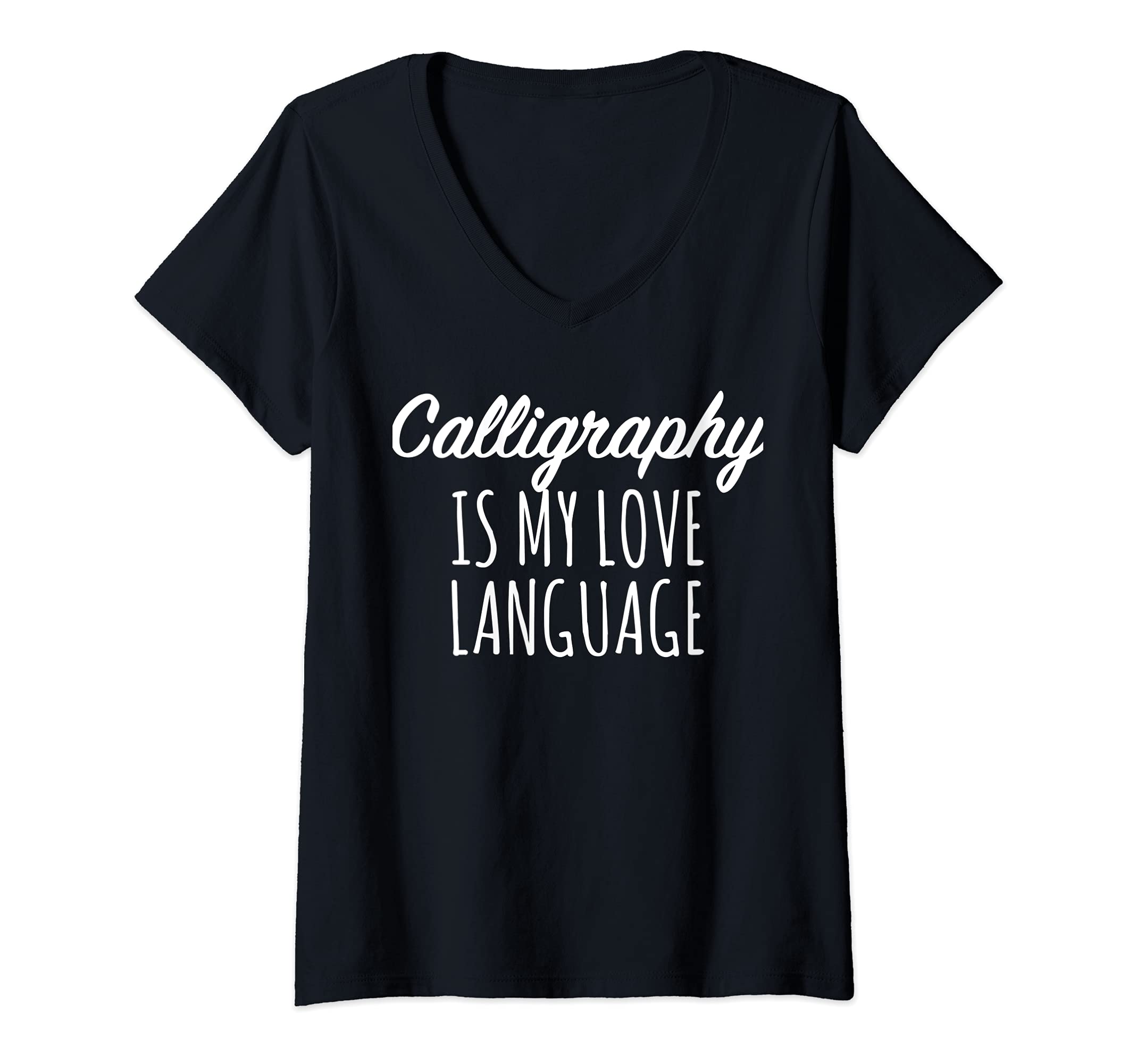 Womens Calligraphy Is My Love Language V-Neck T-Shirt, Black
