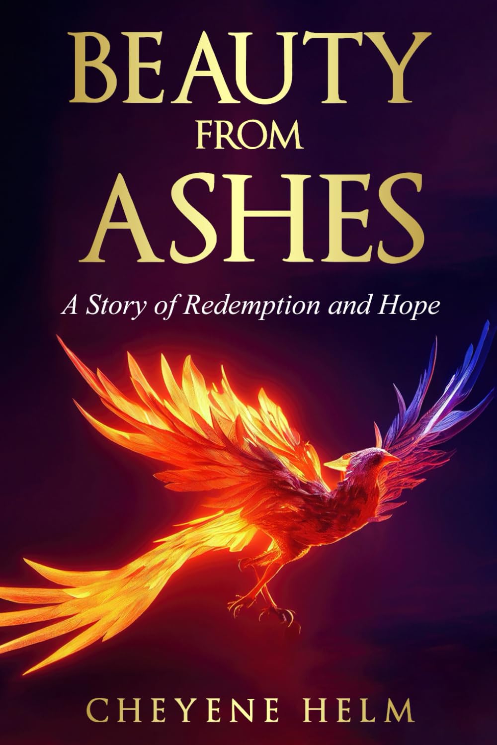 Beauty from Ashes: A Story of Redemption and Hope