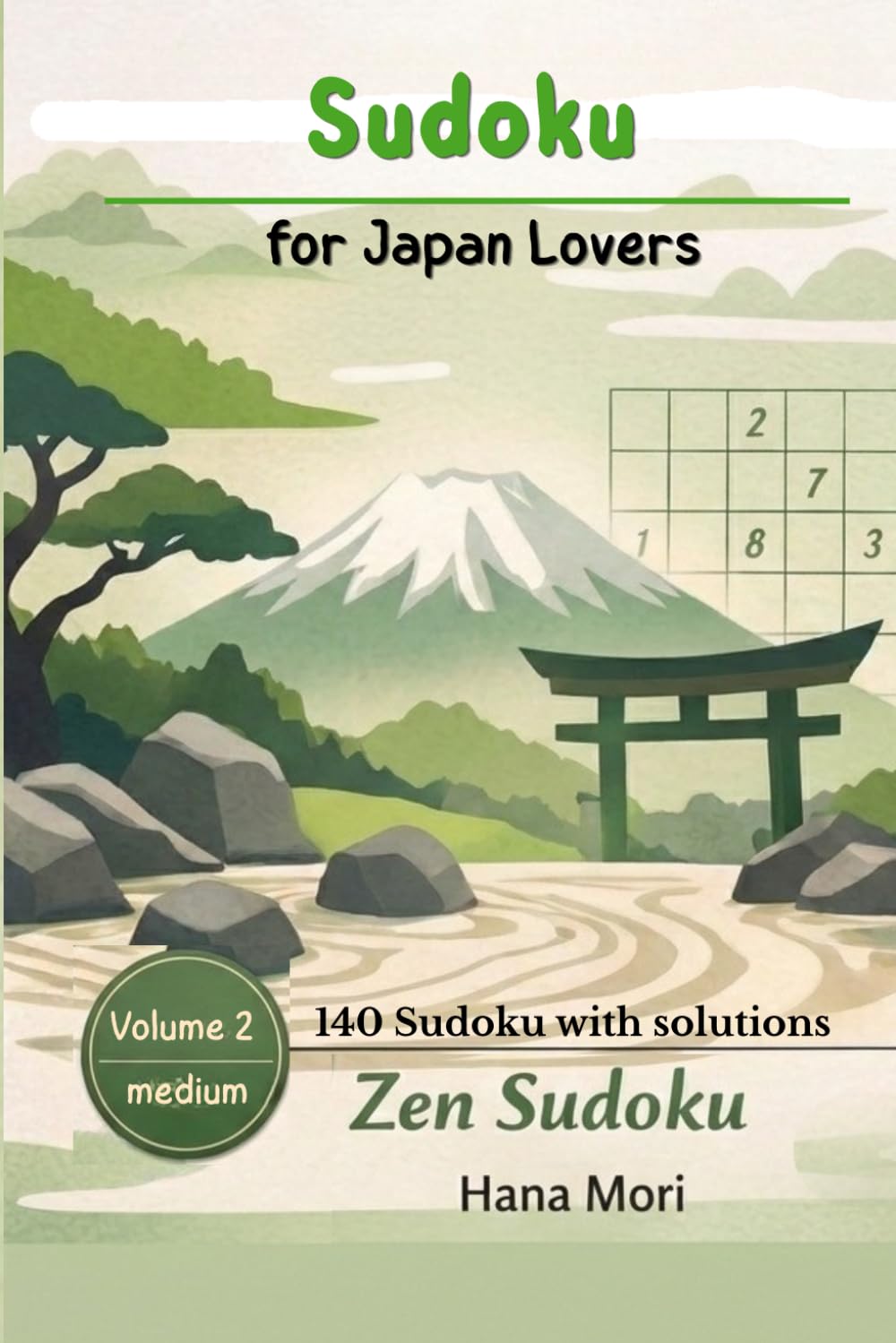 Sudoku for Japan Lovers: Zen Edition: Medium Japanese Puzzle Book for Focus & Balance