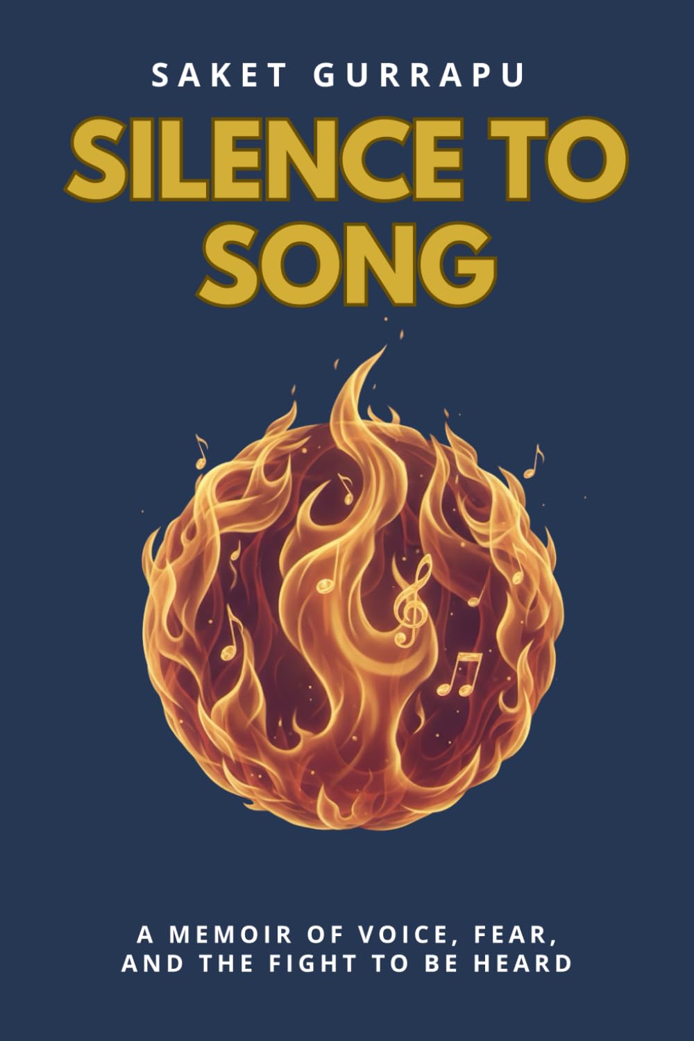 Silence to Song: A Memoir of Voice, Fear, and the Fight to Be Heard