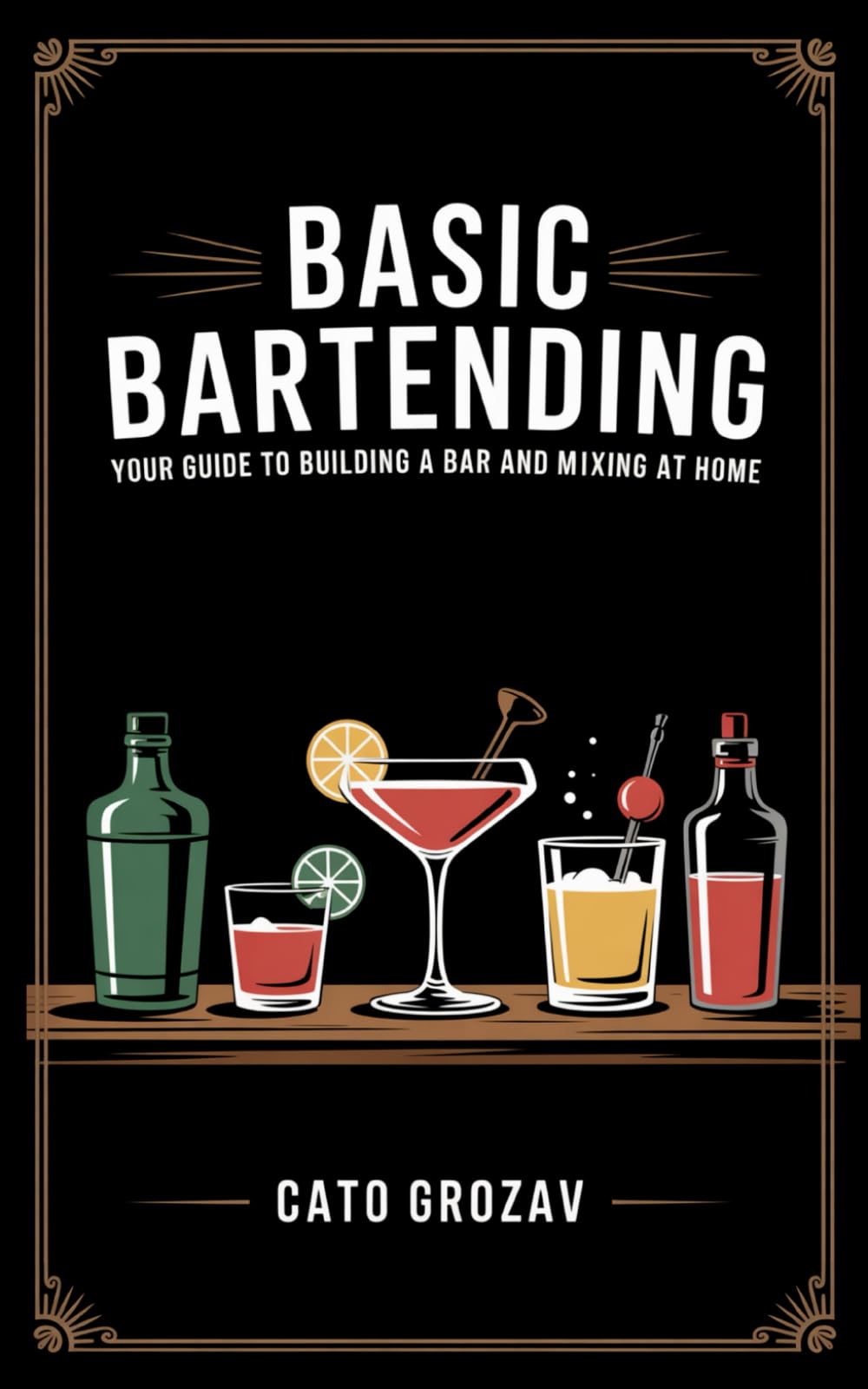 Basic Bartending: Your guide to building a bar and mixing drinks at home. Learn everything you need to make the best cocktails, including tools, liquors and mixology techniques
