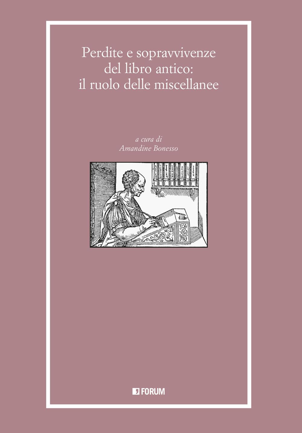 Perdite E Sopravvivenze Del Libro Antico: Il Ruolo Delle Miscellanee - 4