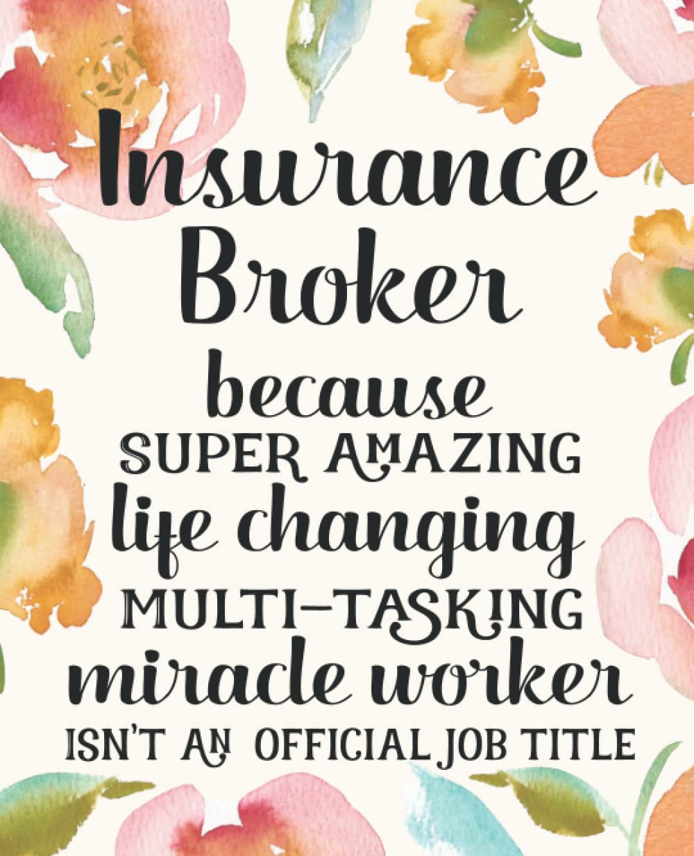 Insurance Broker Gifts: Funny Thank You Appreciation Present for Women Friends, Family or Coworkers