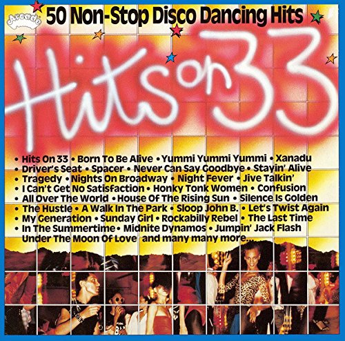 Hits On 33 - 50 Non-Stop Disco Dancing Hits