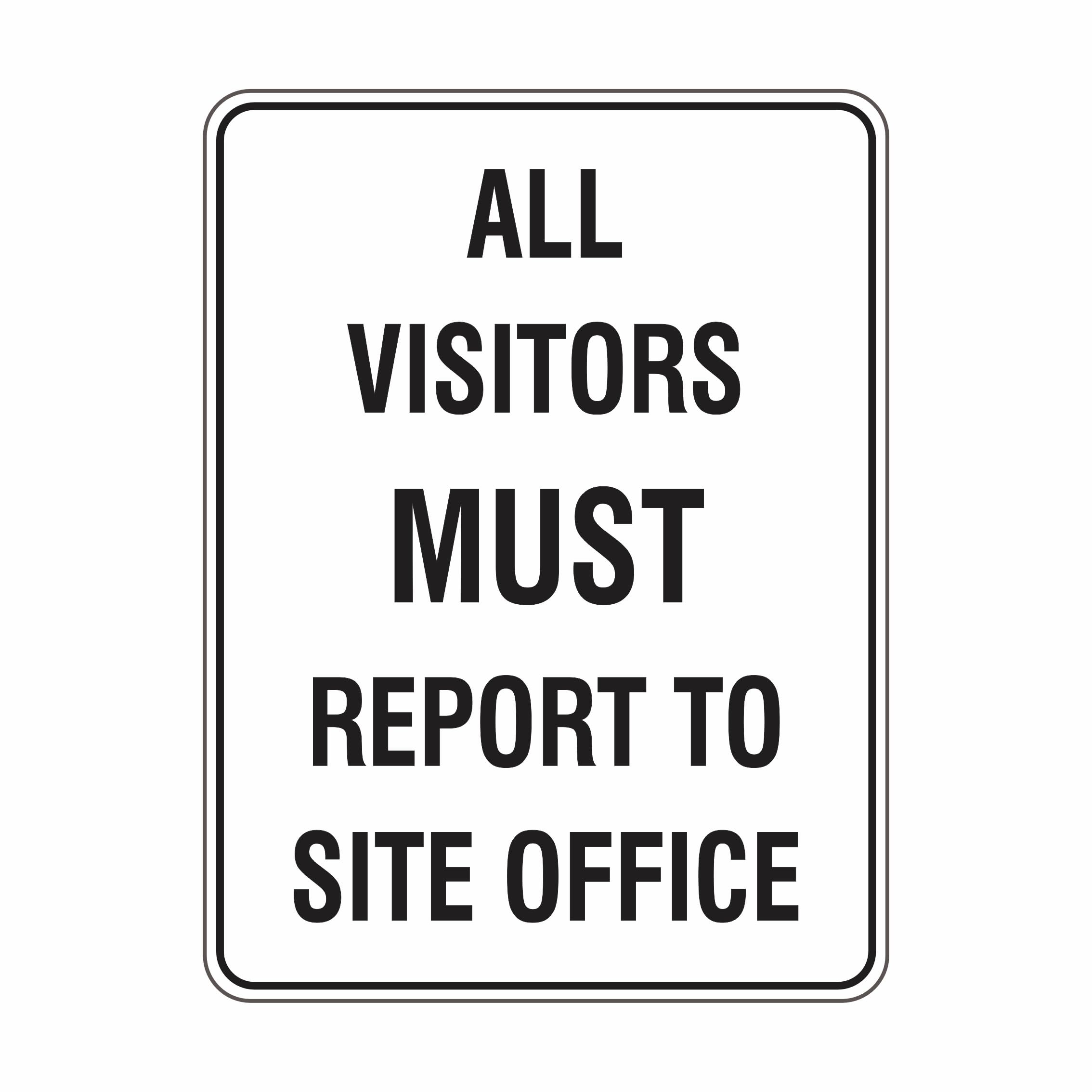 All Visitors Must Report To Site Office Sign, Metal Tin Sign 12x8inch