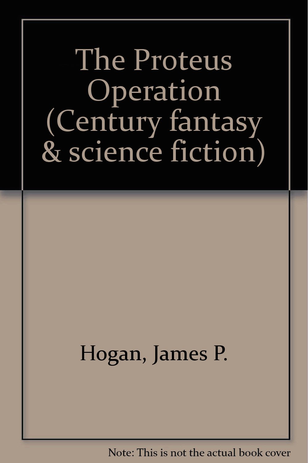 Buy The Proteus Operation (Century fantasy & science fiction) — BookShops.in
