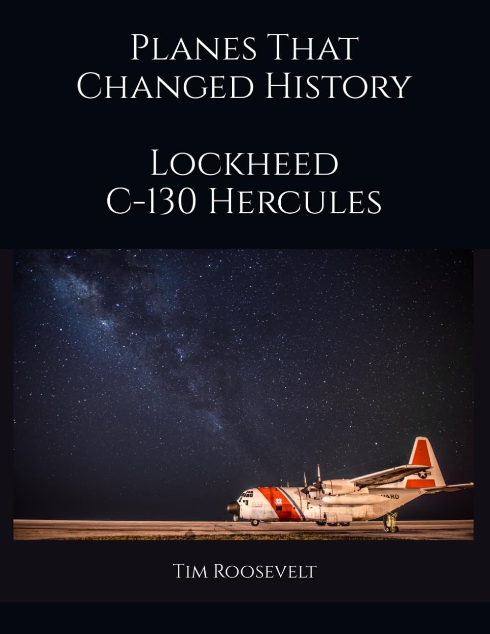 Planes That Changed History - Lockheed C-130 Hercules